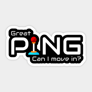 The best ping for gaming Sticker